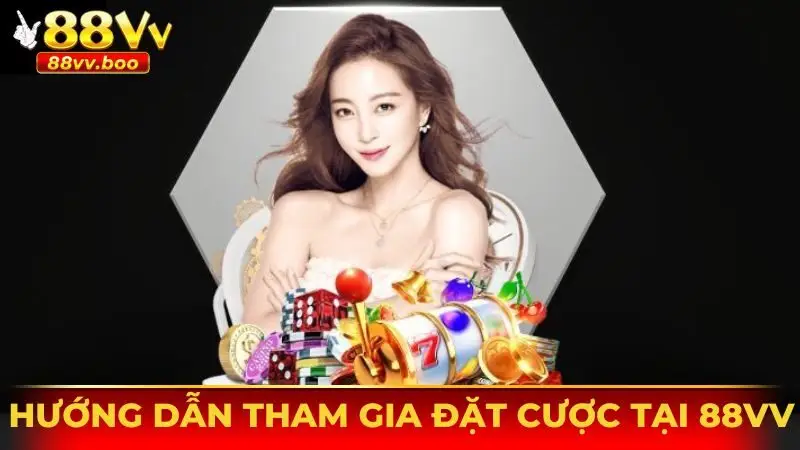 Hướng dẫn thành viên các bước tham gia trải nghiệm tại nhà cái