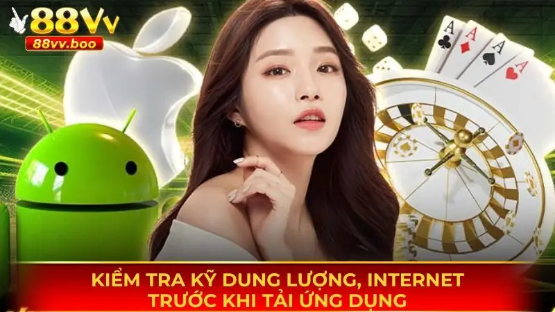 Kiểm tra kỹ dung lượng, internet trước khi tải ứng dụng